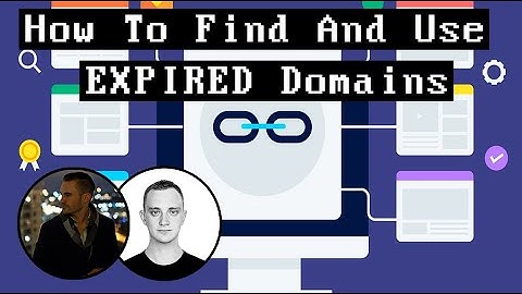 How To Find And Use EXPIRED Domains