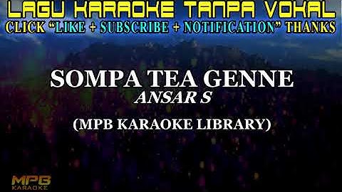 SOMPA TEA GENNE (ANSAR S) KARAOKE COVER TANPA VOKAL