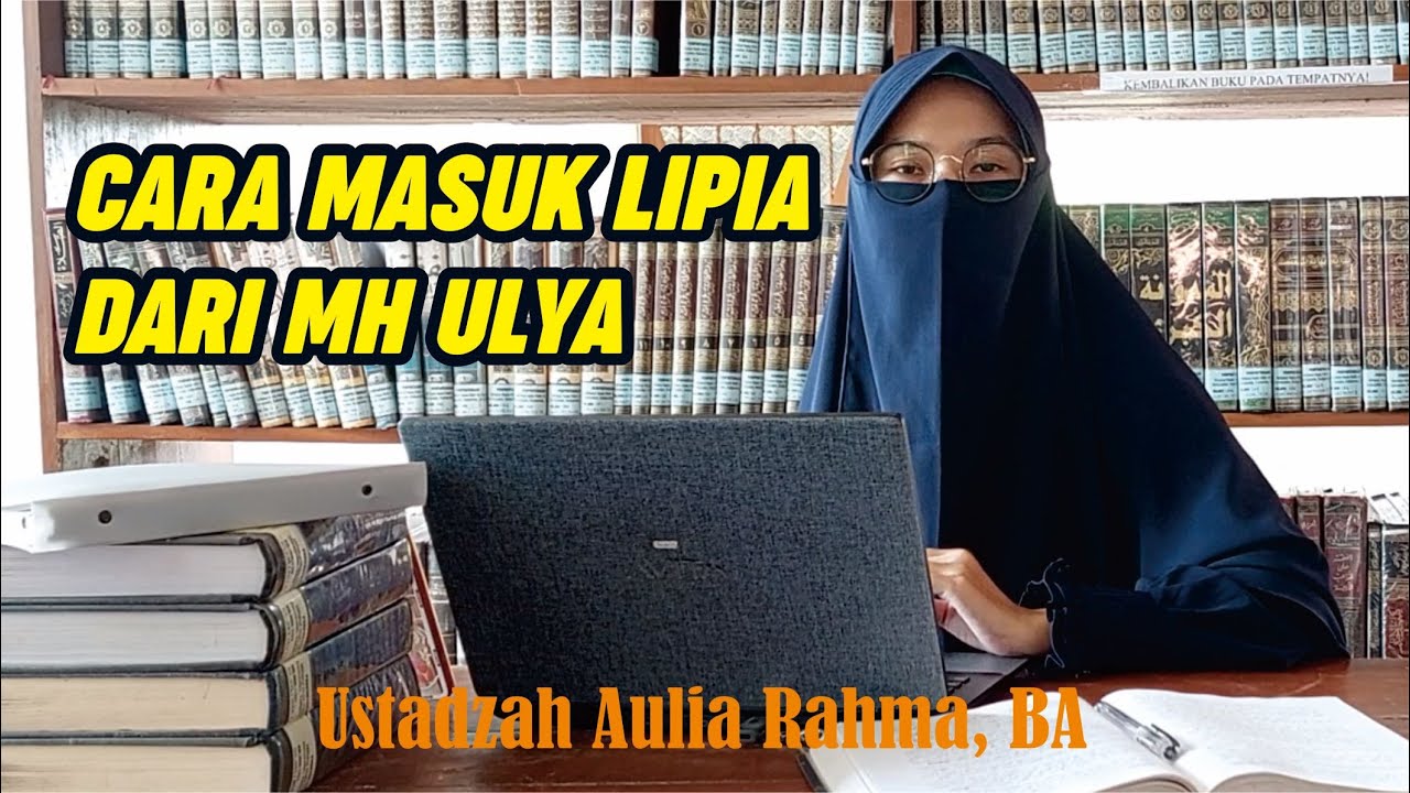 CARA MASUK LIPIA DARI MH ULYA 