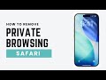How To Remove Private Browsing in Safari on iPhone (2026 Guide)