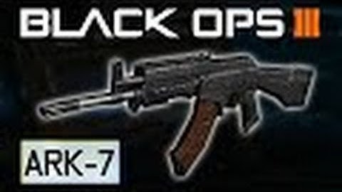 Black Ops 3: best class set up for the "ARK 7" (BO3 Multiplayer)