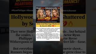 Hollywood Marriage Shattered by Secret Affair #viral #RyanPhillippe  #AbbieCornish #shorts #trending