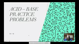 Ch 16: Acid-Base Equilibria Practice Problems (pt. 2)