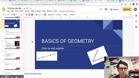 1.1 AND 1.2 - Basics of Geometry AND Types of Lines and Angles