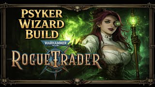 Rogue Trader Psyker Wizard Build - Unfair 2026 - Psyker Staff Bug Workaround!