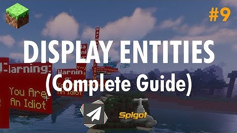 Ep9. Display Entities (A Complete Guide) - Minecraft Plugin Development