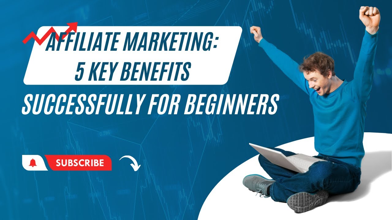 The 5 Major Advantages of Affiliate Marketing The 5 Major Advantages of Affiliate Marketing