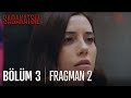 Sadakatsiz 3. Bölüm 2. Fragmanı