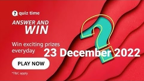 Amazon Daily Quiz Time | 23 December 2022 | Rs.5000 | Today Answers | Amazon Pay Balance | Answers