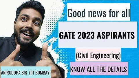 GATE 2023 Revision Civil : Good News For All #gate2023 #iitkanpur #aniruddhasir #youtube #civil #yt