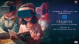Mahima - VR Experience the Future of Online Multiplayer Learning Class Room with Meta Quest