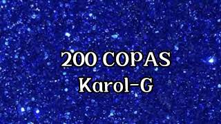 Karol-G -200 Copas (Letra/Lyrics)