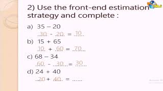 front end estimation strategy and rounding strategy