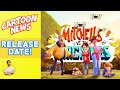 The Mitchells vs. the Machines - Release Date &amp; New Cast Announced &amp; Detailed | CARTOON NEWS