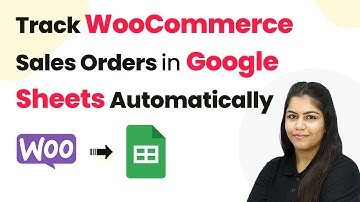 How to Track WooCommerce Sales Orders in Google Sheets Automatically