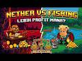 NETHER VS FISHING LEBIH PROFIT MANA DI PIXEL WORLD!