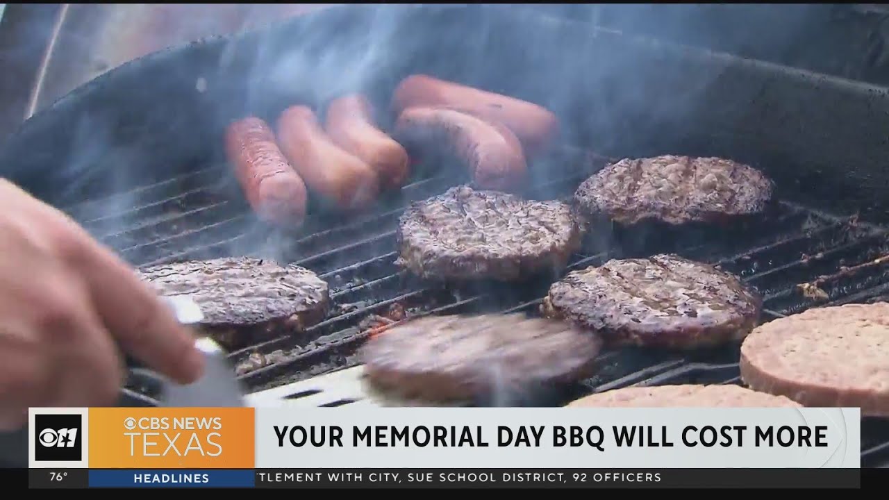 Cooking out for Memorial Day? Your food will cost more