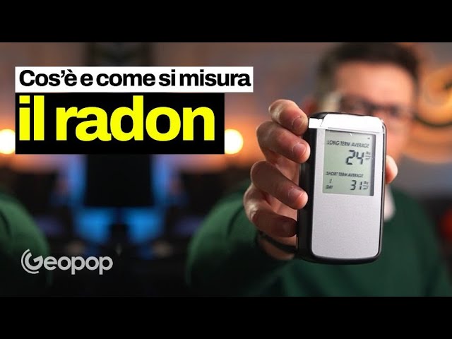 Cos'è il gas radon, perché si infiltra nelle case, come si misura