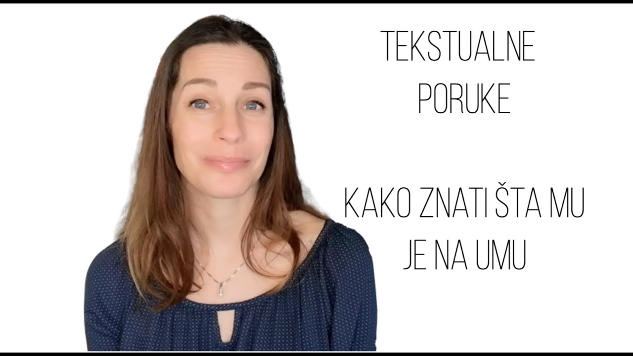 Tekstualne poruke | Kako znati šta hoće od vas