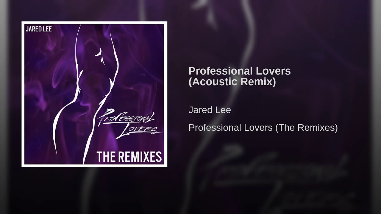 Professional Lovers (Mokita Remix)