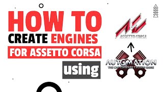 How to create engines for Assetto Corsa using Automation | engine-crane v0.1.7