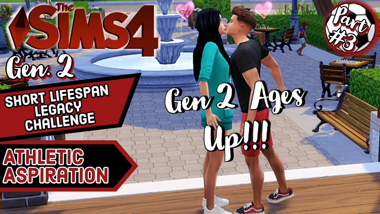 Gen 2 Ages Up!! Part 3 The Sims 4 Short Lifespan Legacy Challenge ⚽ YouTube