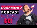 Cómo LANZAR un PODCAST 🚀 [ 7 PASOS ]