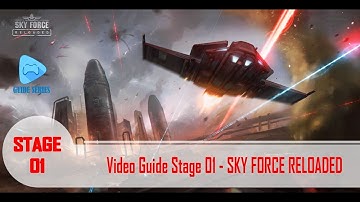 [Video Guide] How to play Stage 01 - SKY FORCE RELOADED - Level Hard