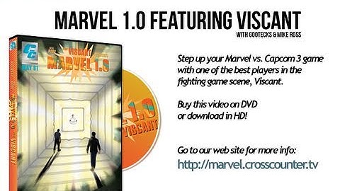 Cross Counter presents: Marvel 1.0 feat. Viscant (Marvel vs. Capcom 3 Tutorial)