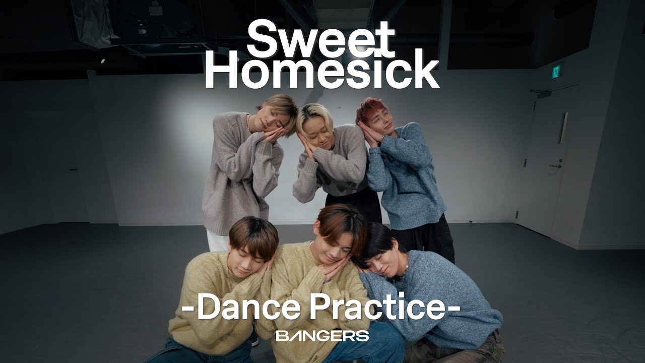 BANGERS【Sweet Homesick】-a six member group version of “BANGERS” -Official Dance Practice-