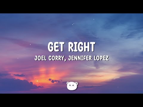 Joel Corry, Jennifer Lopez - Get Right (Lyrics)