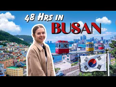 48 Hours in Busan South Korea Weekend Travel Vlog Itinerary