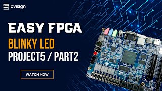 FPGA project 05 Part2 - FPGA Blinky LED