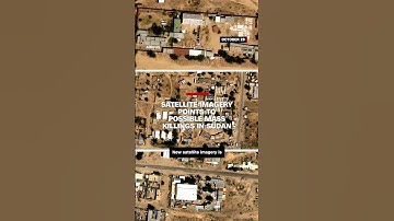 Satellite imagery points to possible mass killings in Sudan