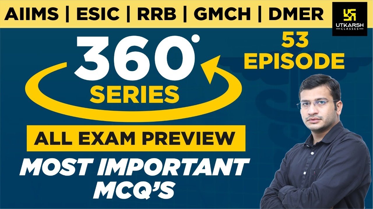 360 Degree Series | Most Imp. MCQ’s #53 | Staff Nurse | AIIMS | GMCH | DMER | Siddharth Sir