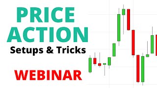 Webinar Price Action Setups Tricks