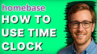 How to Use Homebase Time Clock [2026 Full Guide] screenshot 3