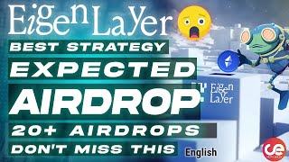 EigenLayer 🌀 Re-Staking Strategy, Expected Airdrop🎁 20+ Projects - English