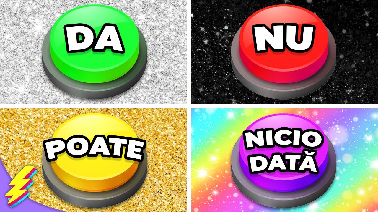 DA, NU, POATE sau NICIODATĂ...? Alege un BUTON! 🟢🔴🟡🟣