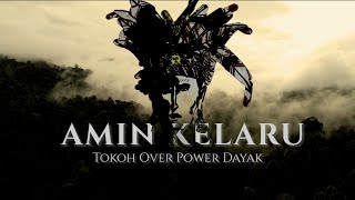 AMIN KELARU, TOKOH DAYAK OVER POWER YANG PERNAH MELAWAN NYI RORO KIDUL