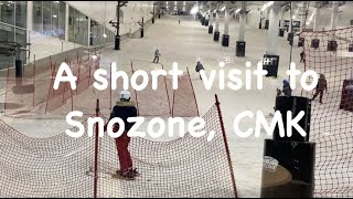 A quick visit to Snozone in CMK