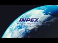 INPEX Corporate Profile Video2025 Short Version