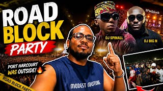 ROAD BLOCK PARTY Was CRAZY! 🔥 DJ Big N & DJ Spinall Took Over Port Harcourt | Desperados