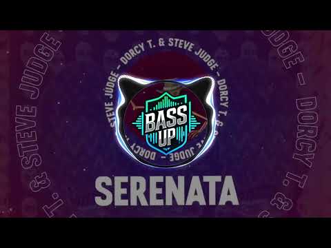 Dorcy T. & Steve Judge - Serenata (Bass Boosted)
