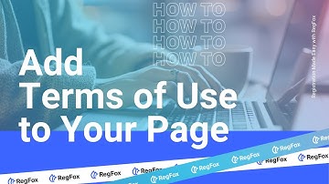 How to Add Terms of Use to Your RegFox Page