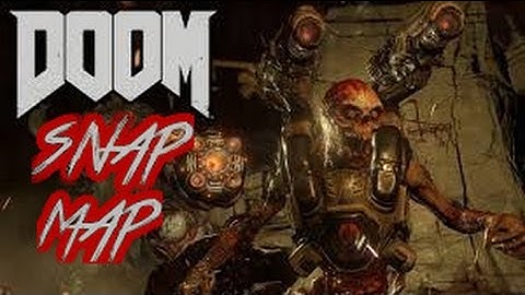 CHECKING OUT DOOM SNAPMAP!