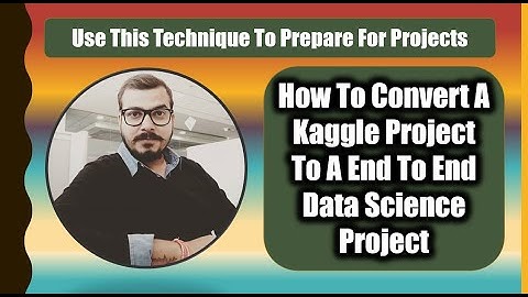 How To Convert A Kaggle Project To A End To End Data Science With Deployment For Freshers 🔥🔥🔥🔥