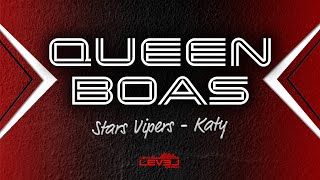 Stars Vipers Katy Queen Boas 2022- 2023