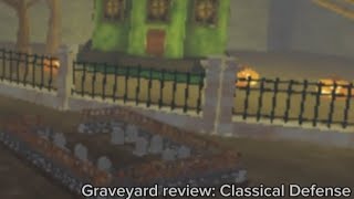Classical Defense| Graveyard review screenshot 5