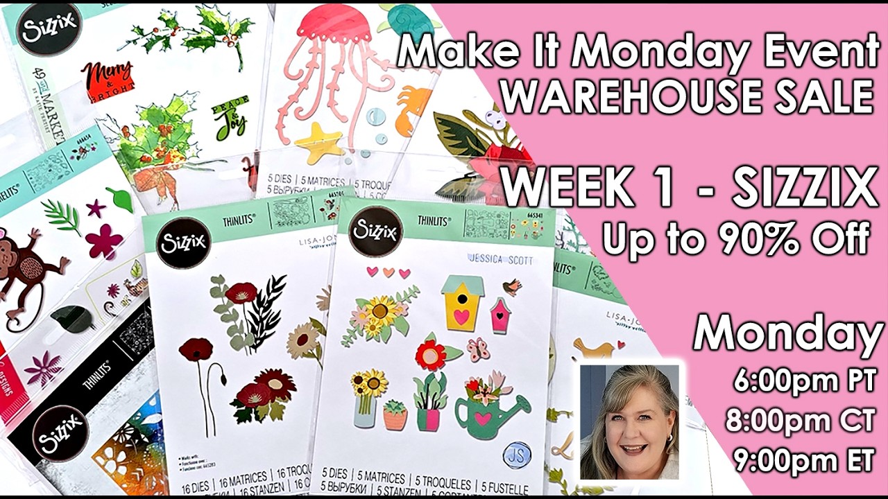 Make It Monday Warehouse Sale Week 1 - Up to 90% Off Sizzix - YouTube